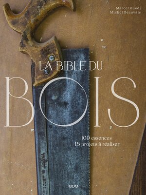 cover image of La bible du bois NED
